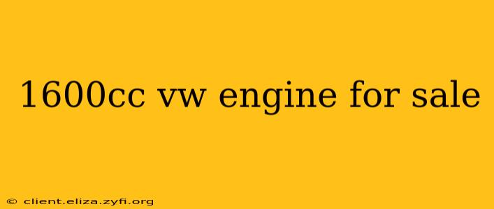 1600cc vw engine for sale