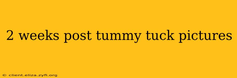 2 weeks post tummy tuck pictures