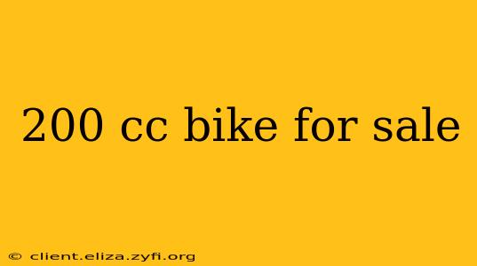 200 cc bike for sale