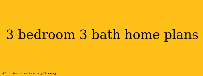 3 bedroom 3 bath home plans