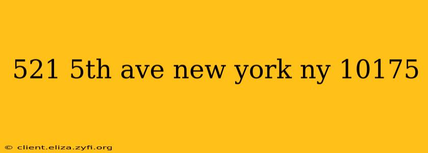 521 5th ave new york ny 10175