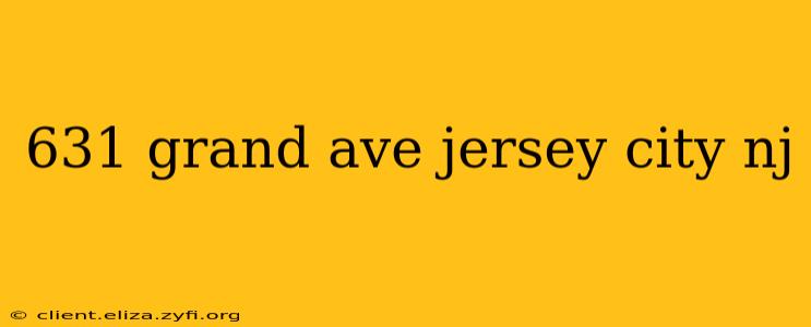 631 grand ave jersey city nj