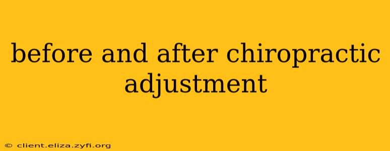 before and after chiropractic adjustment