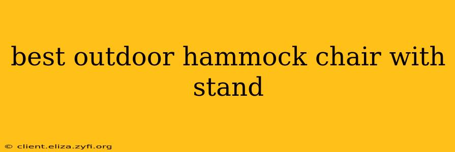 best outdoor hammock chair with stand