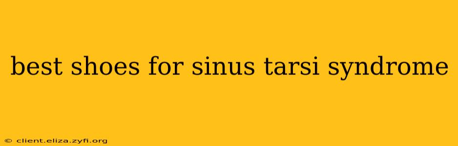 best shoes for sinus tarsi syndrome