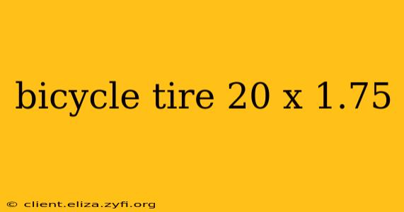 bicycle tire 20 x 1.75