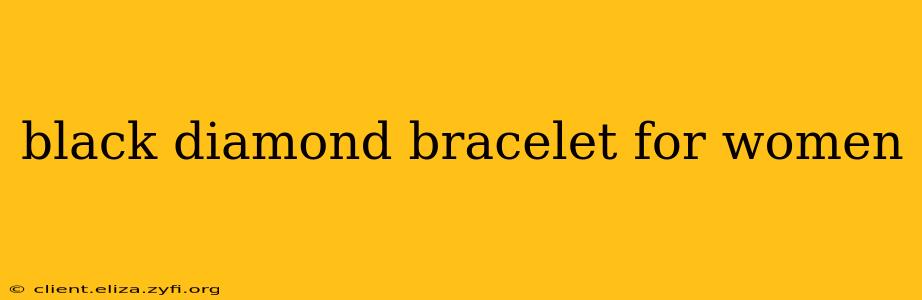 black diamond bracelet for women