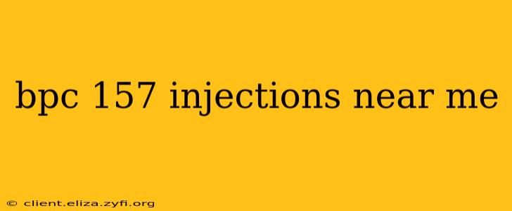 bpc 157 injections near me