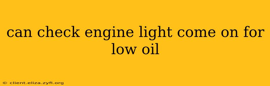 can check engine light come on for low oil