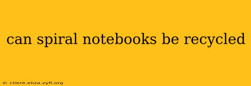 can spiral notebooks be recycled