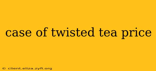 case of twisted tea price