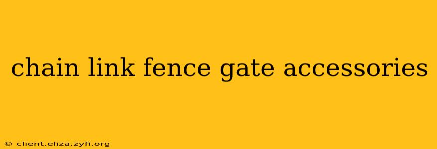 chain link fence gate accessories