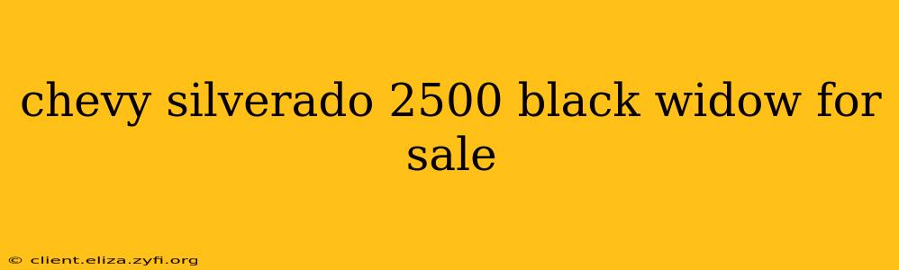 chevy silverado 2500 black widow for sale