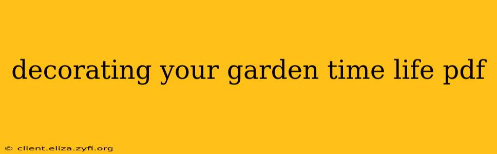 decorating your garden time life pdf
