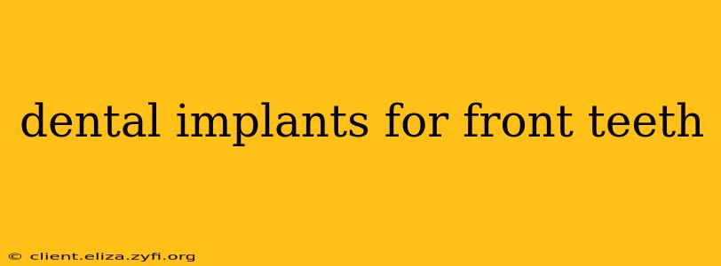 dental implants for front teeth
