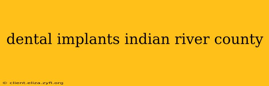 dental implants indian river county