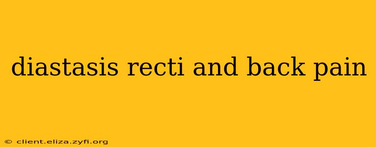 diastasis recti and back pain
