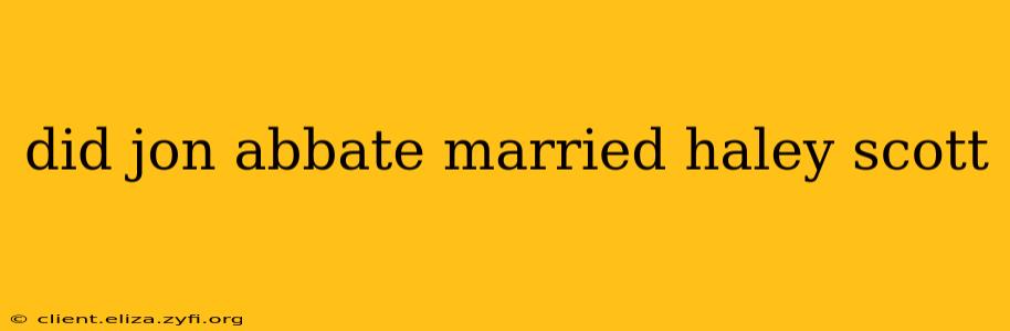 did jon abbate married haley scott