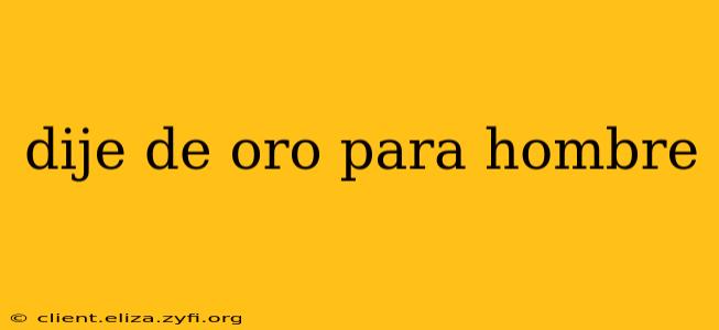 dije de oro para hombre
