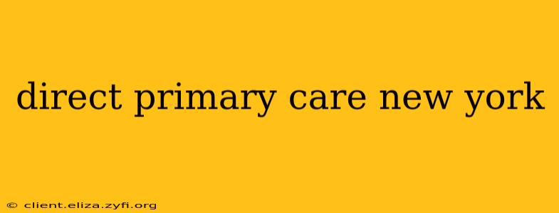 direct primary care new york