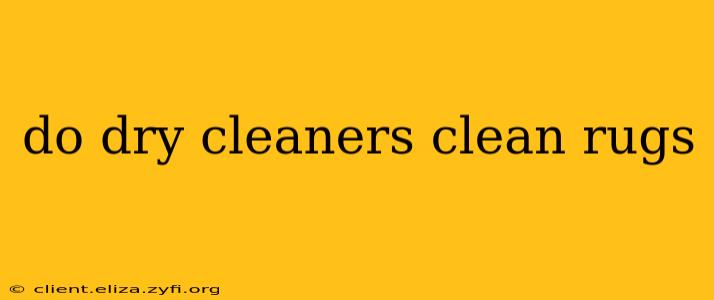 do dry cleaners clean rugs