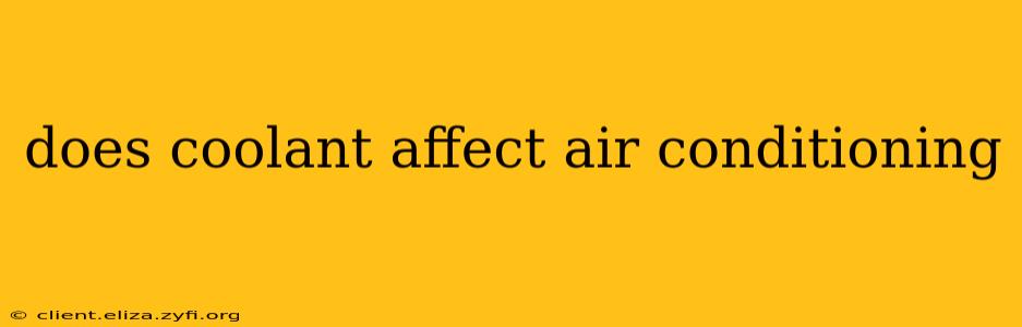 does coolant affect air conditioning