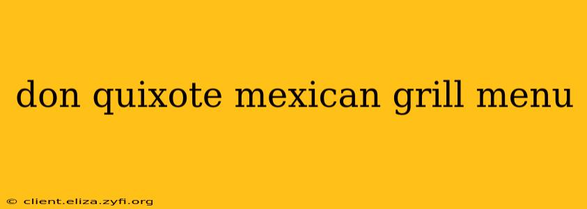 don quixote mexican grill menu