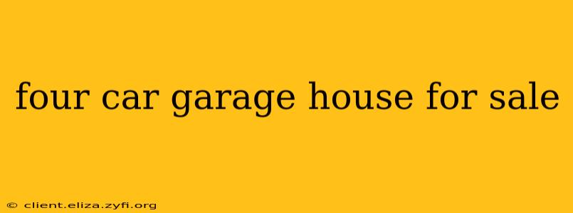 four car garage house for sale