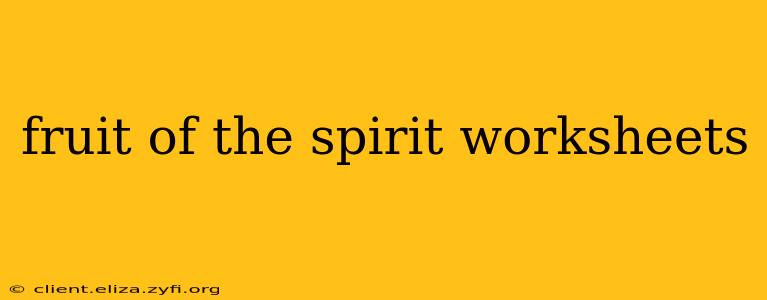 fruit of the spirit worksheets