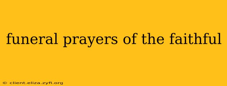 funeral prayers of the faithful