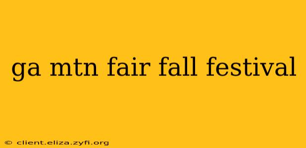 ga mtn fair fall festival
