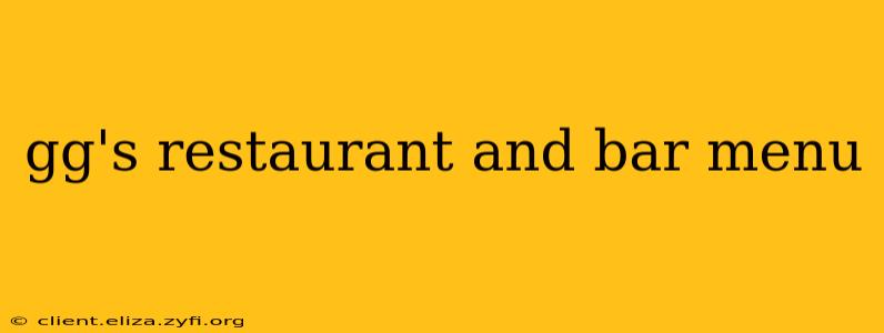 gg's restaurant and bar menu