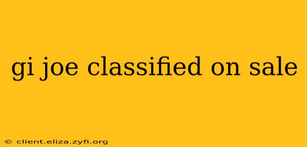 gi joe classified on sale