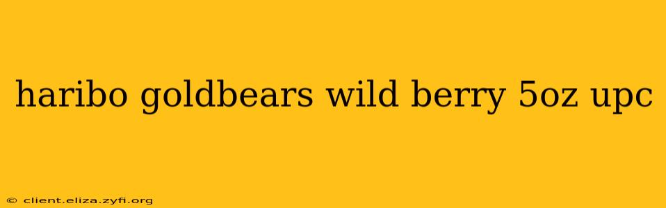 haribo goldbears wild berry 5oz upc
