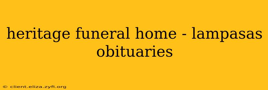 heritage funeral home - lampasas obituaries
