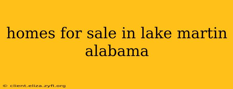 homes for sale in lake martin alabama