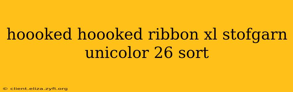 hoooked hoooked ribbon xl stofgarn unicolor 26 sort