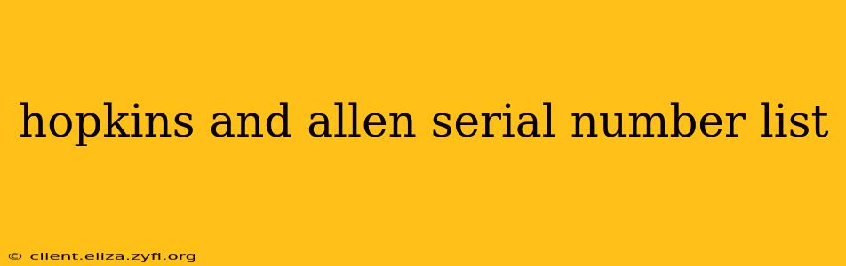 hopkins and allen serial number list