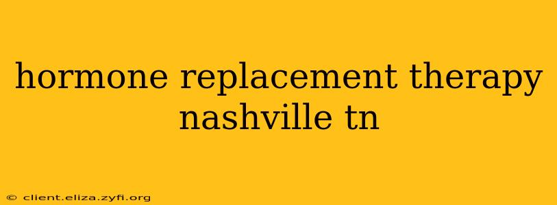 hormone replacement therapy nashville tn