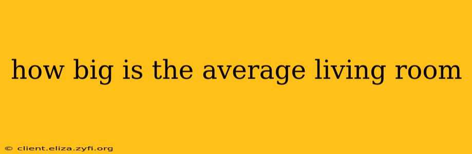 how big is the average living room