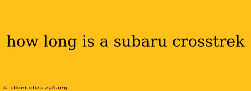 how long is a subaru crosstrek