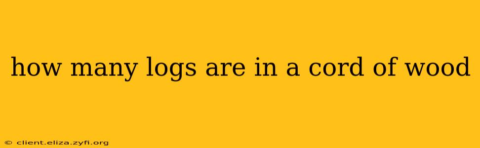 how many logs are in a cord of wood