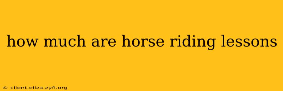 how much are horse riding lessons