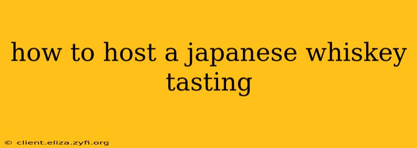 how to host a japanese whiskey tasting