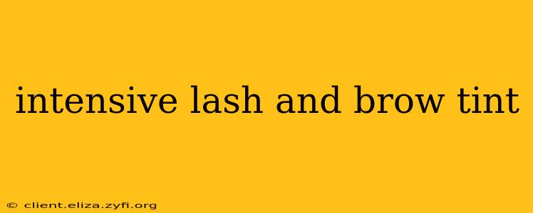 intensive lash and brow tint