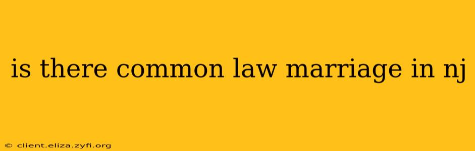 is there common law marriage in nj
