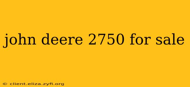 john deere 2750 for sale