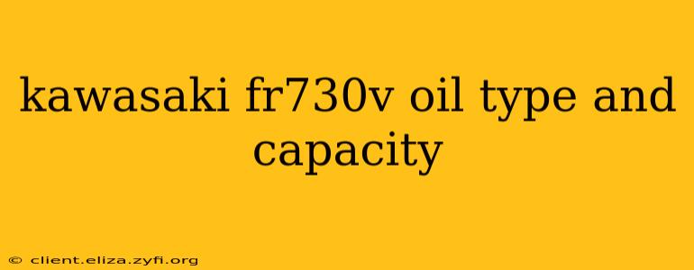 kawasaki fr730v oil type and capacity