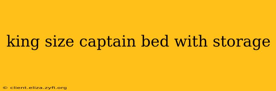 king size captain bed with storage