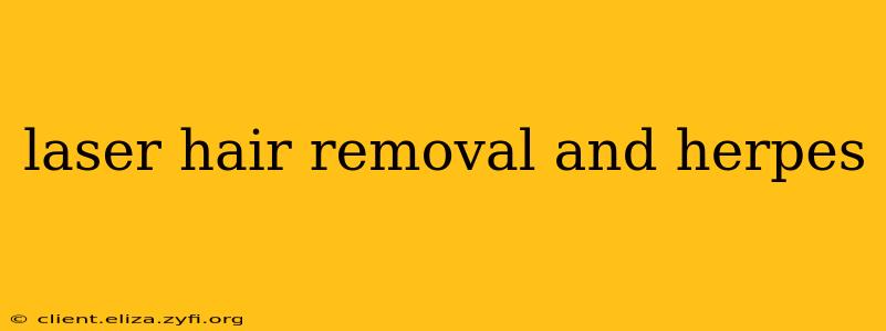 laser hair removal and herpes